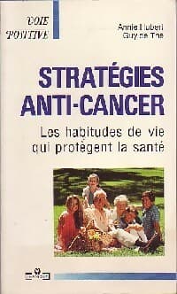 Stratégies anti-cancer - Annie Hubert