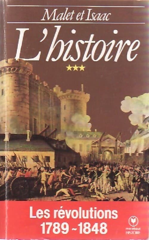 L'histoire Tome III : Les Révolutions (1789-1848) - Jules Isaac